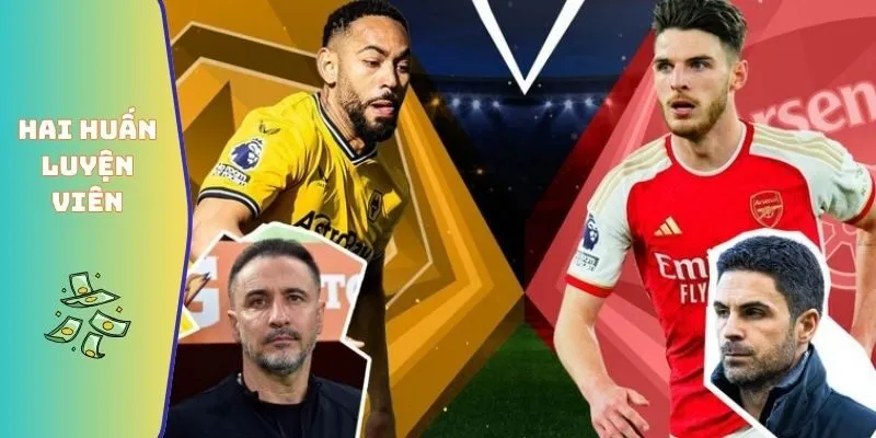 Đội Hình Wolves Gặp Arsenal - Biến Số Chiến Thuật Quan Trọng 5 Chiến thuật của hai huấn luyện viên