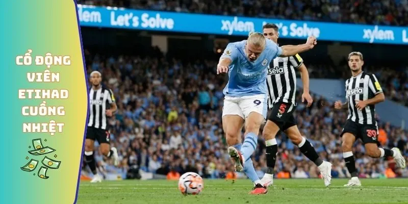 Số Liệu Thống Kê Về Newcastle Gặp Man City Cập Nhật 2026 4 Cổ động viên Etihad cuồng nhiệt