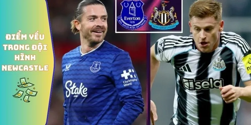 Đội Hình Newcastle Gặp Everton - Bùng Nổ Tại St James’ Park 4 Điểm yếu trong đội hình Newcastle